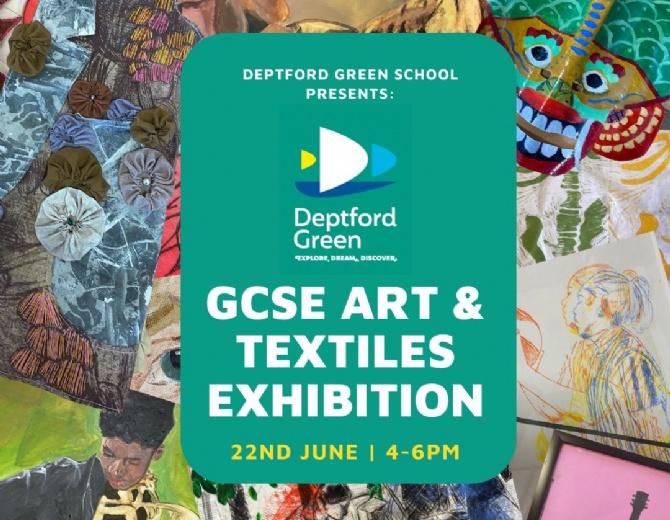 Deptford Green School - GCSE Art & Textiles Exhibition 22nd June 2023